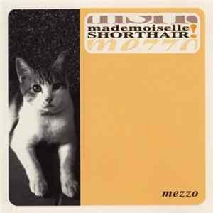 FLAC Mademoiselle Shorthair ! - Mezzo