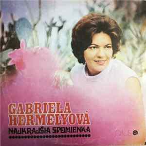 FLAC Gabriela Hermelyová - Najkrajšia Spomienka