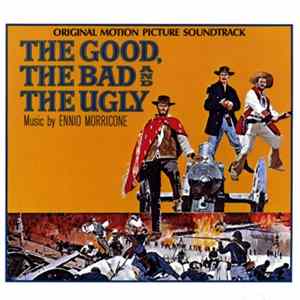 FLAC Ennio Morricone - The Good, The Bad And The Ugly (Original Motion Picture Soundtrack)