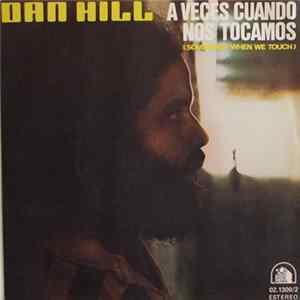 FLAC Dan Hill - Sometimes When We Touch