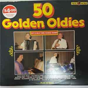 FLAC Ivy's Old Time Dance Band - 50 Golden Oldies