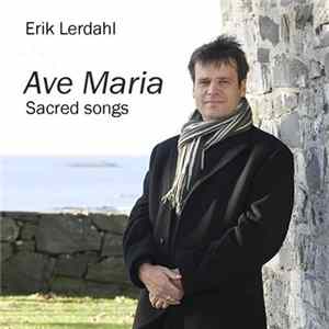 FLAC Erik Lerdahl - Ave Maria - Sacred Songs