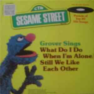 FLAC Grover - What Do I Do When I'm Alone / Still We Like Each Other