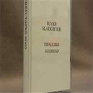 FLAC River Slaughter - Infallible Godhead