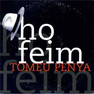 FLAC Tomeu Penya - Ho Feim