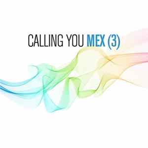 FLAC Mex - Calling You