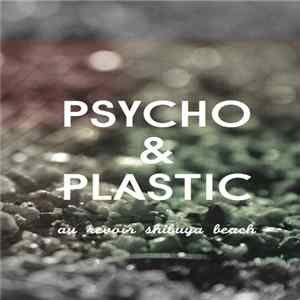 FLAC Psycho & Plastic - Au Revoir Shibuya Beach