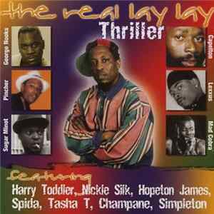 FLAC Thriller - The Real Lay Lay