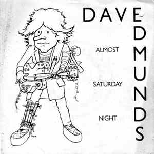 FLAC Dave Edmunds - Almost Saturday Night