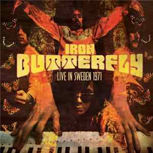 FLAC Iron Butterfly - Live In Sweden 1971