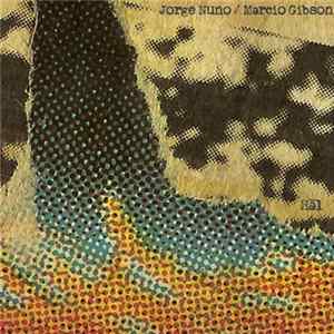 FLAC Jorge Nuno, Marcio Gibson - Hãl