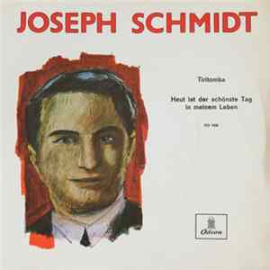 FLAC Joseph Schmidt - Tiritomba