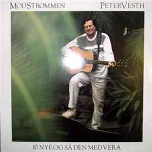 FLAC Peter Vesth - Mod Strømmen ( 10 Nye Og Så Den Med Vera )