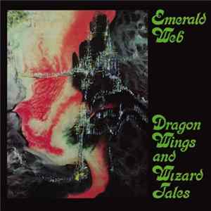 FLAC Emerald Web - Dragon Wings And Wizard Tales