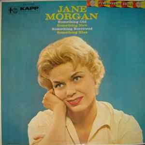 FLAC Jane Morgan - Something Old, Something New, Something Borrowed, Something Blue