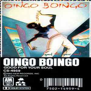 FLAC Oingo Boingo - Good For Your Soul