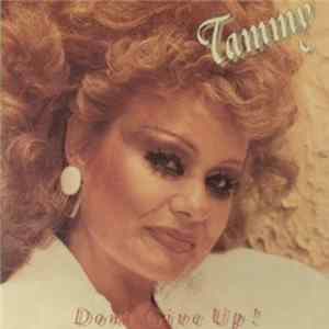 FLAC Tammy - Don't Give Up!