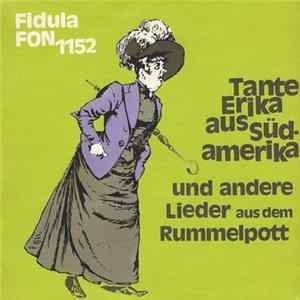 FLAC Heinz Lemmermann - Tante Erika Aus Südamerika Und Andere Lieder Aus Dem Rummelpott
