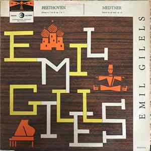 FLAC Ludwig van Beethoven / Nikolai Medtner - Emil Gilels - Sonata N. 3 In Do - Sonata In Sol Minore Op. 22