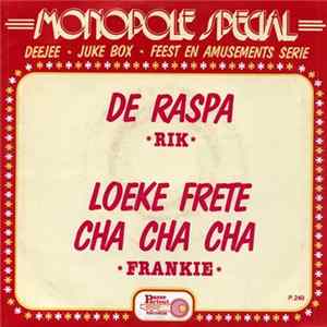 FLAC Rik / Frankie - De Raspa / Loeke Frete Cha Cha Cha