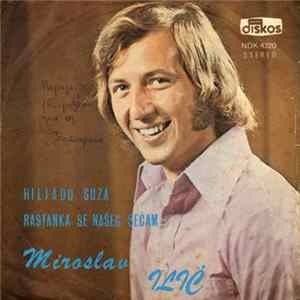 FLAC Miroslav Ilić - Hiljadu Suza
