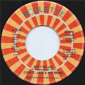 FLAC Cook E. Jarr & His Krums - Ain't No Use