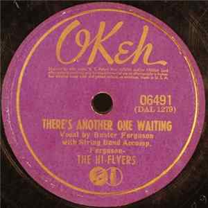 FLAC The Hi-Flyers - There's Another One Waiting / You've Broken My Heart Dear