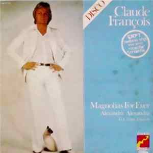 FLAC Claude François - Magnolias For Ever