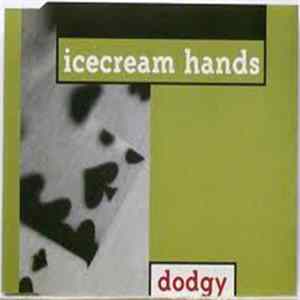 FLAC Icecream Hands - Dodgy