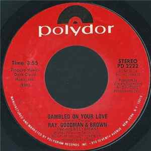 FLAC Ray, Goodman & Brown - Gambled On Your Love