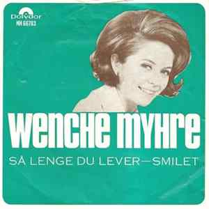 FLAC Wenche Myhre - Så Lenge Du Lever / Smilet