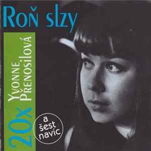 FLAC Yvonne Přenosilová - 20x Yvonne Přenosilová (Roň Slzy)