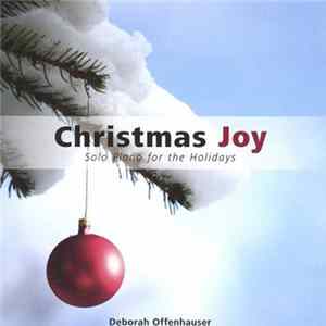 FLAC Deborah Offenhauser - Christmas Joy - Solo Piano For The Holidays