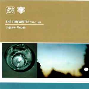 FLAC The Timewriter - Jigsaw Pieces