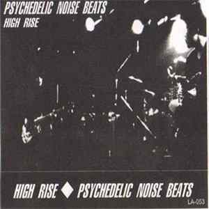FLAC High Rise - Psychedelic Noise Beats