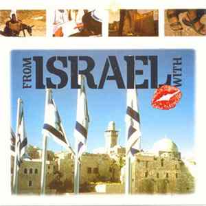 FLAC Avi Toledo, Eric Zenou, Albert Assayag - From Israel With Kisses