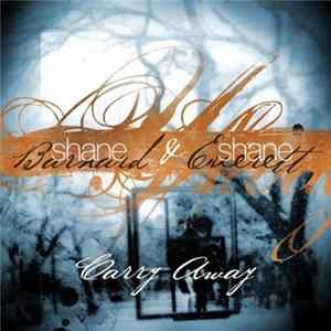 FLAC Shane & Shane - Carry Away