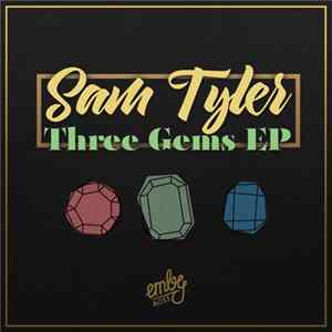 FLAC Sam Tyler - Three Gems EP