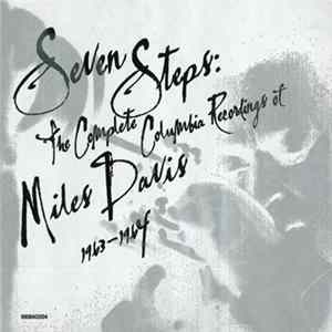 FLAC Miles Davis - Seven Steps: The Complete Columbia Recordings Of Miles Davis 1963-1964