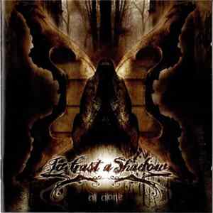 FLAC To Cast A Shadow - All Alone