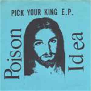 FLAC Poison Idea - Pick Your King E.P.