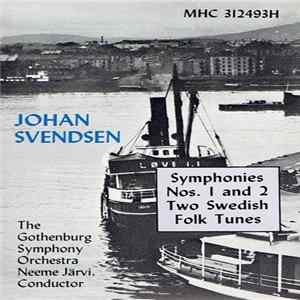 FLAC Johan Svendsen, The Gothenburg Symphony Orchestra, Neeme Järvi - Symphonies Nos. 1 And 2 / Two Swedish Folk Tunes