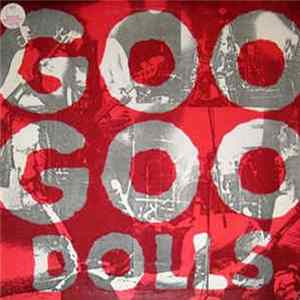 FLAC Goo Goo Dolls - Goo Goo Dolls