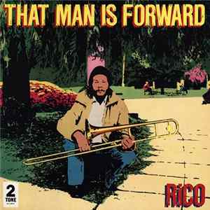 FLAC Rico - That Man Is Forward