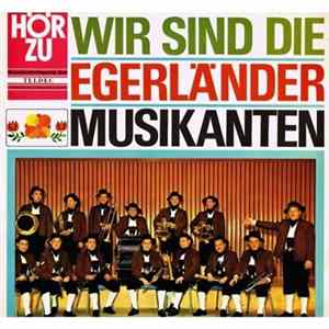 FLAC Ernst Mosch Und Seine Original Egerländer Musikanten - Wir Sind Die Egerländer Musikanten