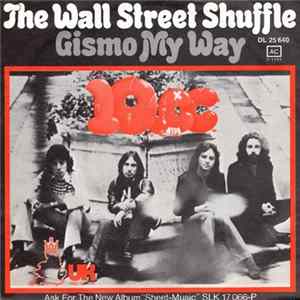 FLAC 10cc - The Wall Street Shuffle / Gismo My Way