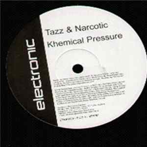 FLAC Tazz / Narcotic / Solar State - Khemical Pressure / Rhythm Flows