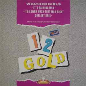 FLAC The Weather Girls - It's Raining Men / I'm Gonna Wash That Man Right Outa My Hair