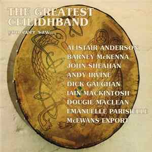 FLAC Various - The Greatest Ceilidhband You Ever Saw...
