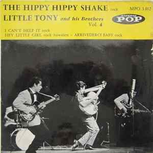 FLAC Little Tony And His Brothers - The Hippy Hippy Shake (Vol. 4)